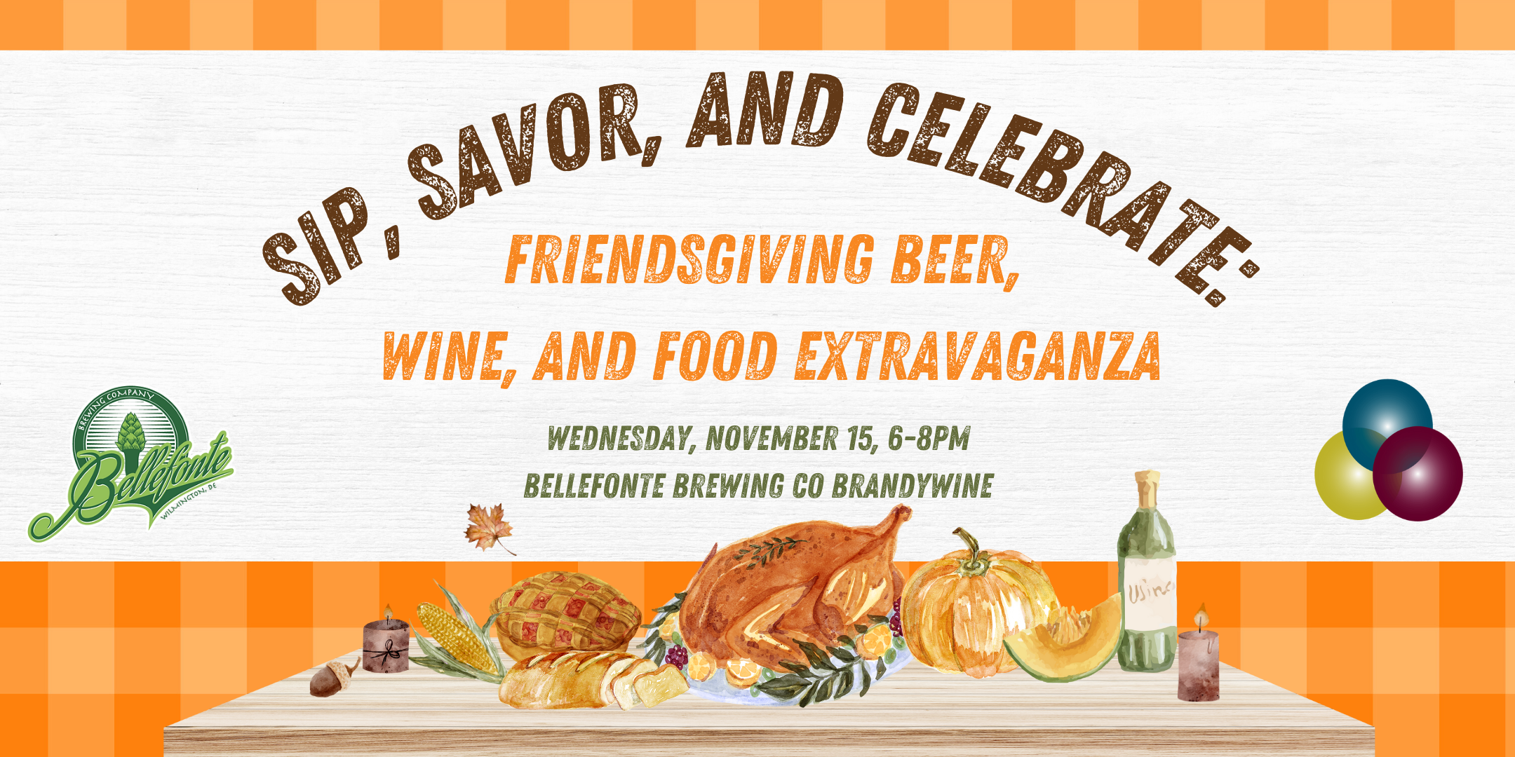 Sip, Savor, and Celebrate: Friendsgiving Beer, Wine, and Food Extravaganza