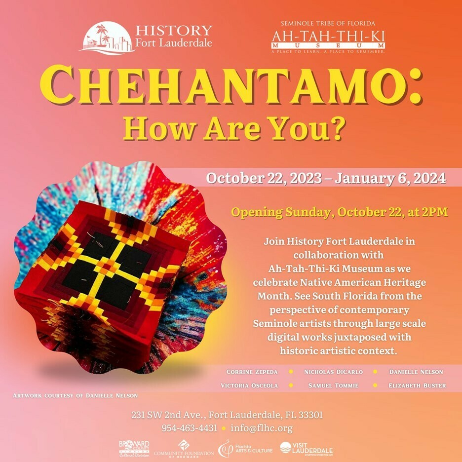 Chehantamo: How Are You?” Seminole Fine Art Exhibit at History Fort  Lauderdale | History Fort Lauderdale | UpcomingEvents.com
