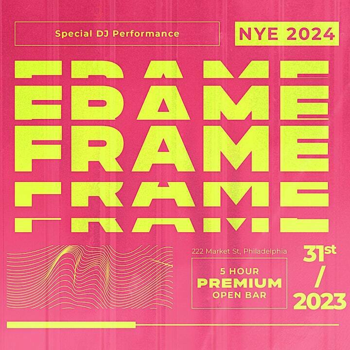 Frame New Years Eve 2024 Frame PHL