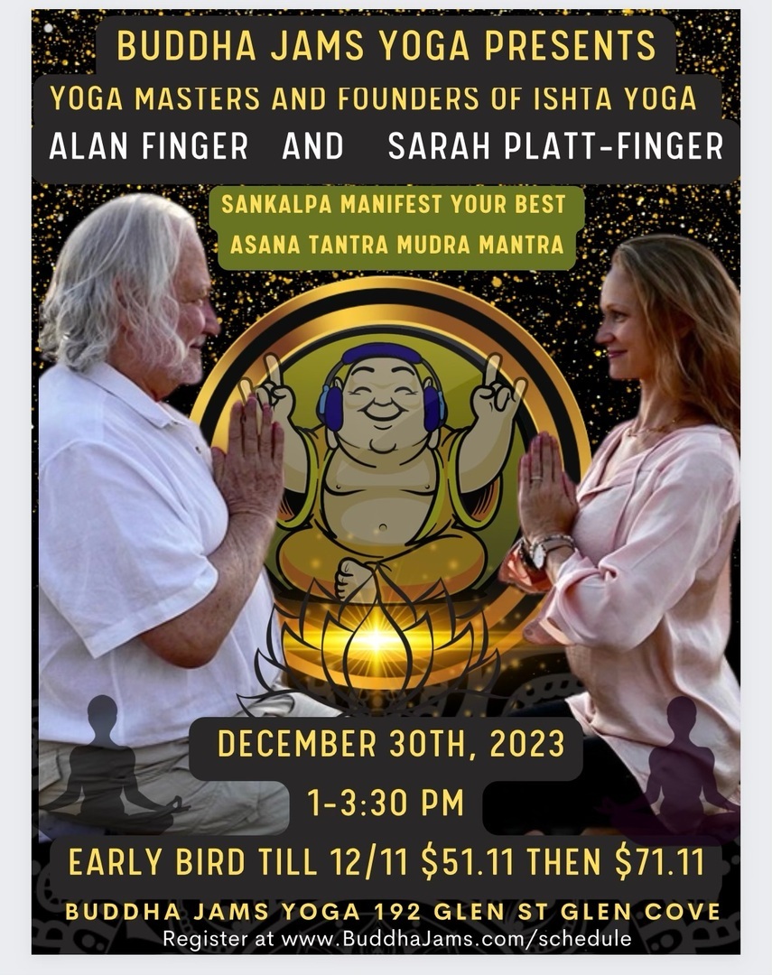Celebrate the New Year with Yoga Master Legends Alan & Sarah Finger at  Buddha Jams in Glen Cove | Buddha Jams Yoga | UpcomingEvents.com