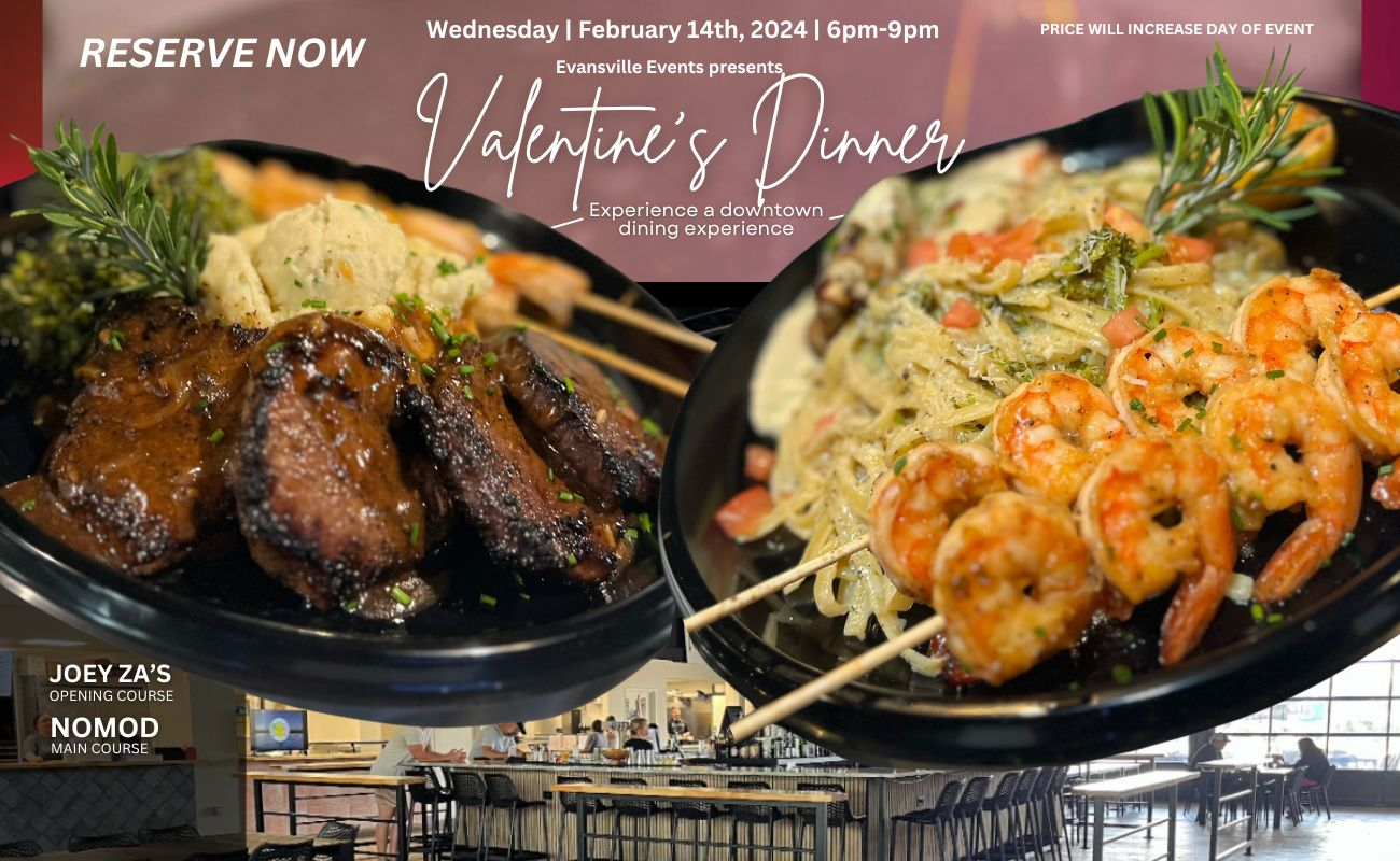 Valentine's Day Dinner in Downtown Evansville