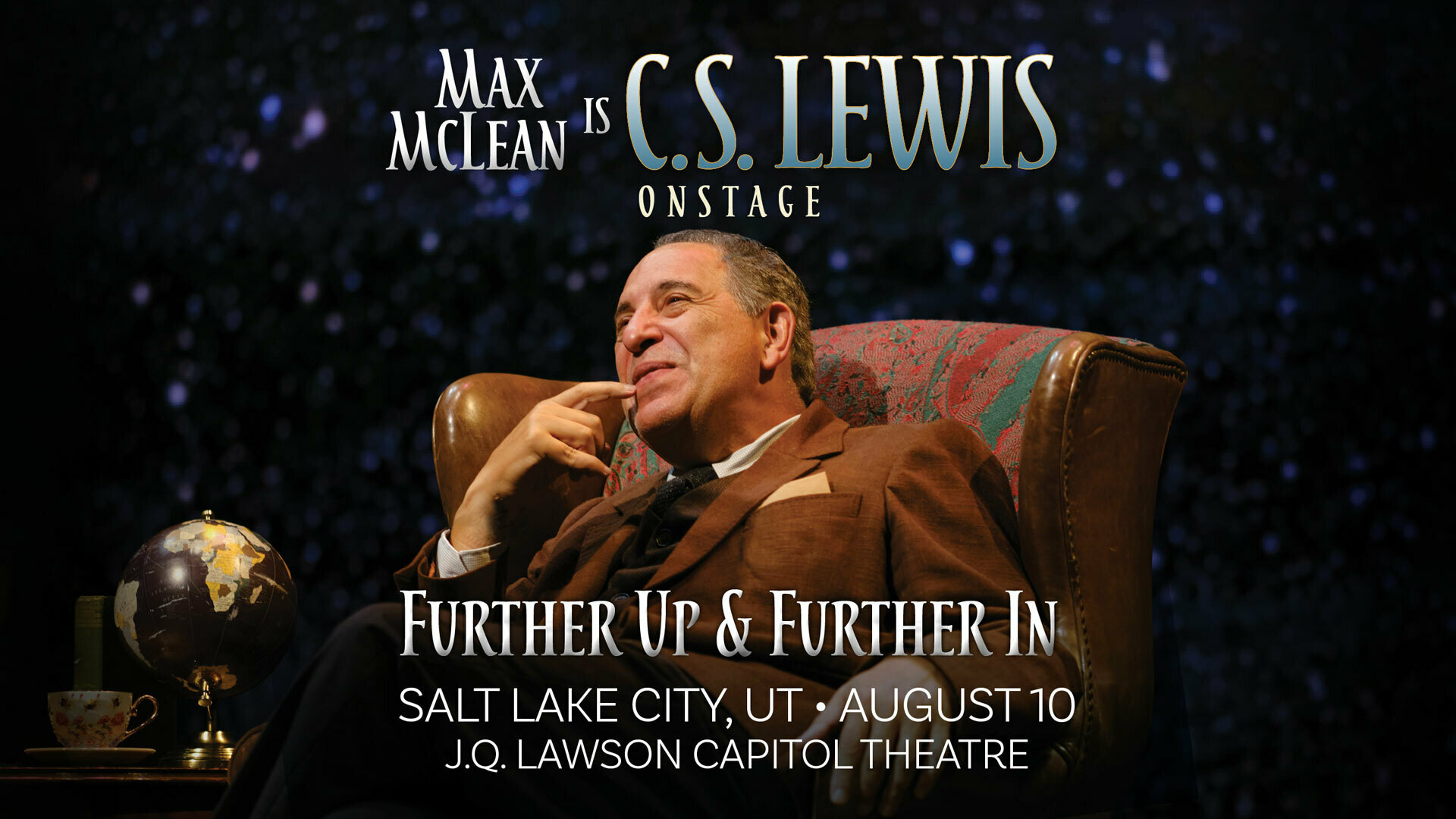 C.s. Lewis On Stage Further Up And Further In C.S. Lewis On Stage: Further Up & Further In (Salt Lake City, UT