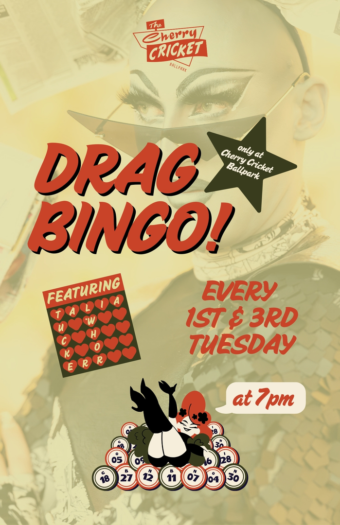 The Cherry Cricket Drag Bingo Cherry Cricket Ballpark