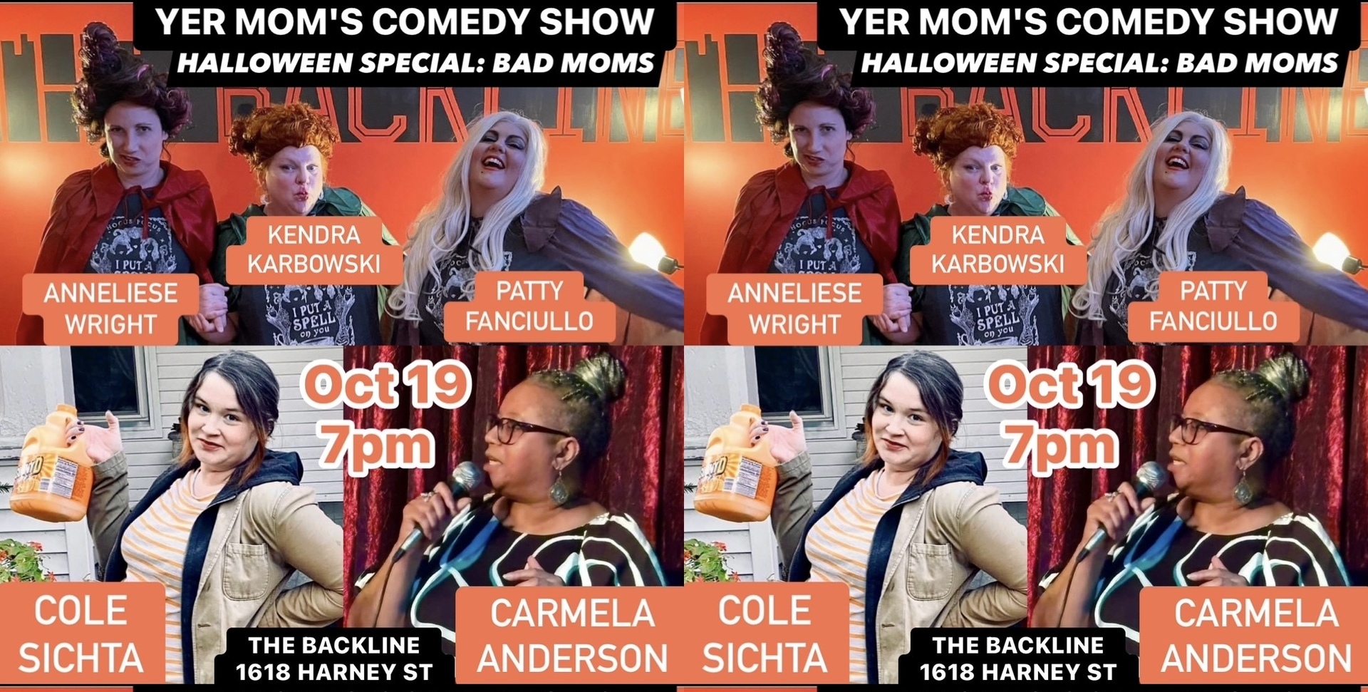Yer Mom's Comedy Show at The Backline Halloween BAD MOMS! The