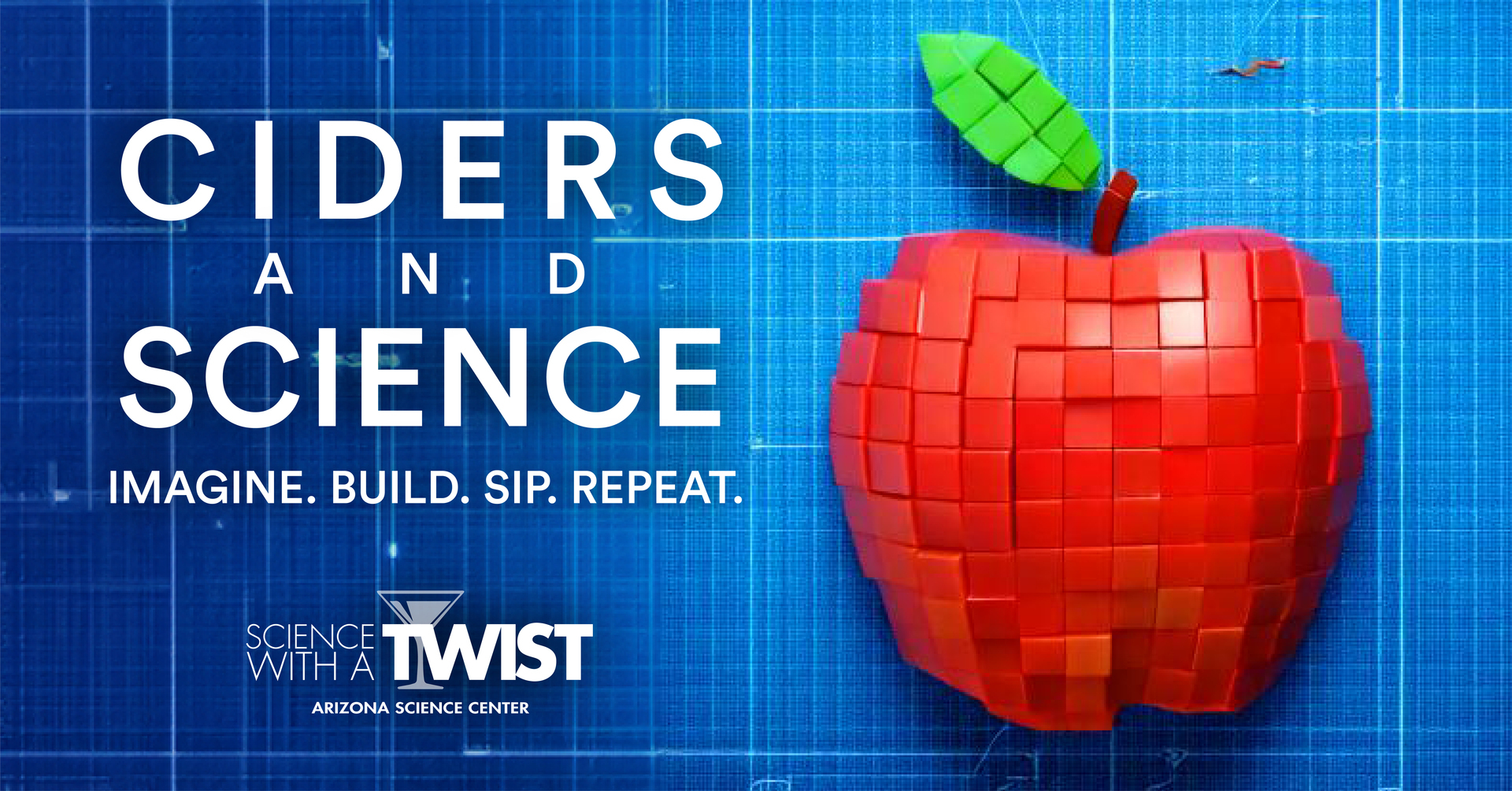 Science With a TWIST Ciders & Science Arizona Science Center