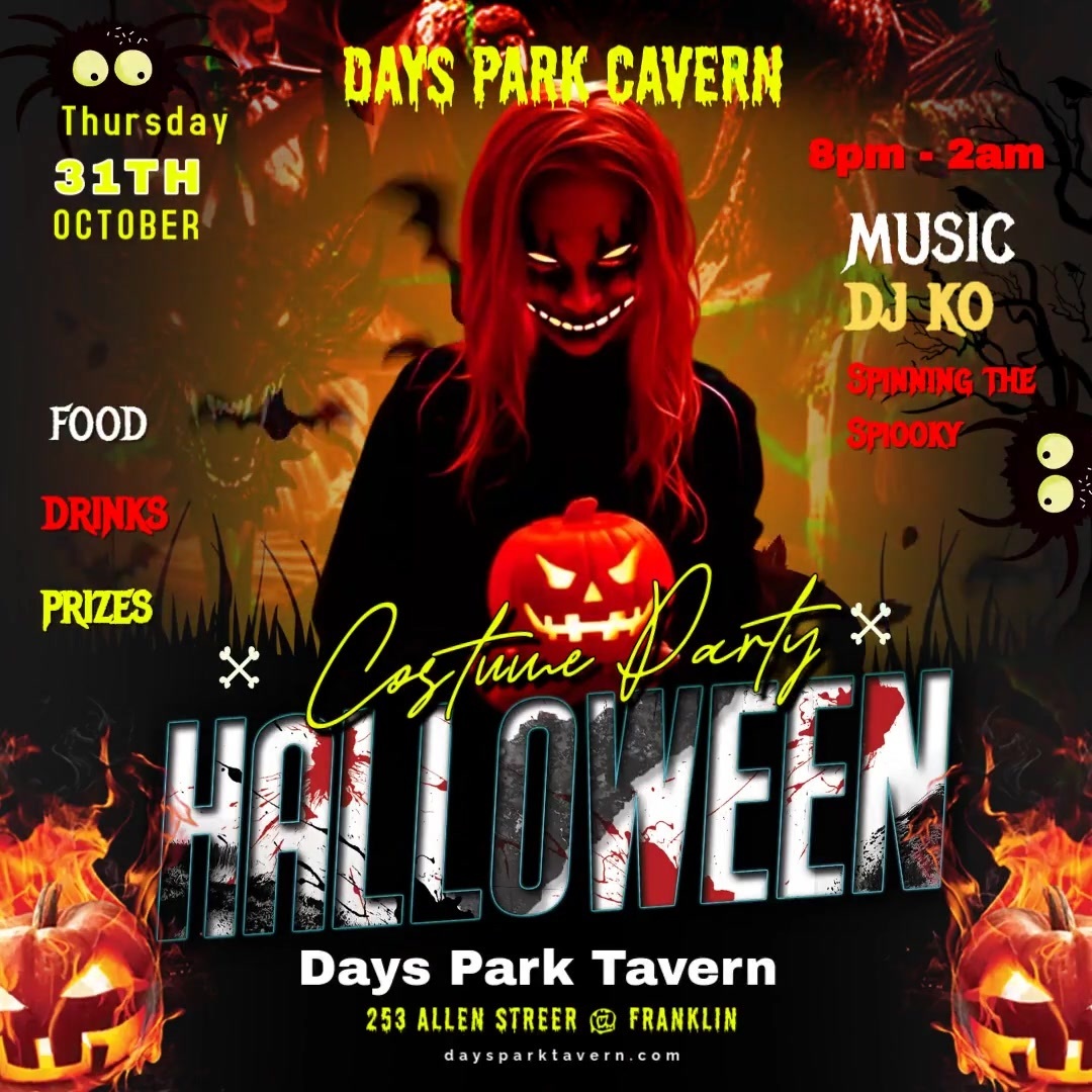 Halloween Party Thursday, 10/31 at Days Park Tavern Days Park