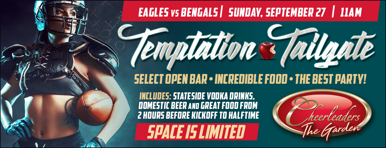 Eagles vs. Cincinnati - Eagles Tailgate at Cheerleader's Philadelphia