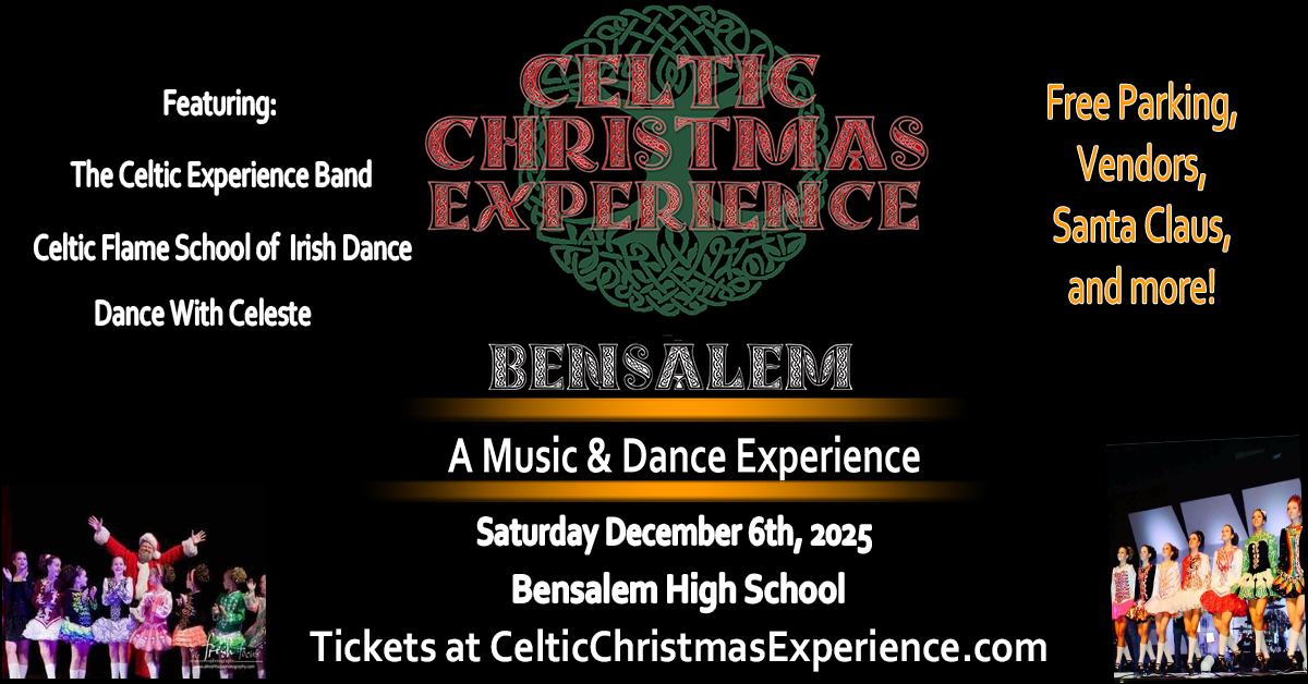 2025 Celtic Christmas Experience - Bensalem