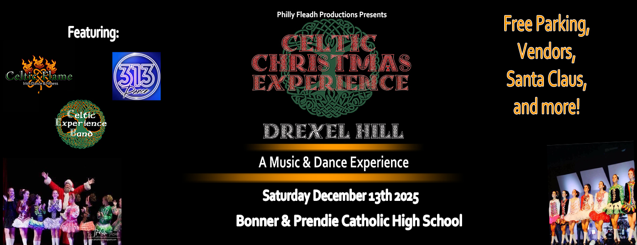 2025 Celtic Christmas Experience - Drexel Hill