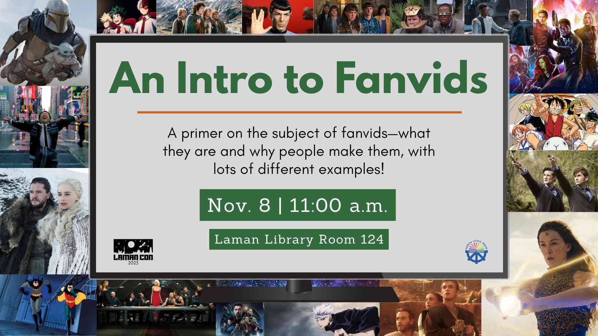 Intro To Fanvids: Laman Con 2025 | North Little Rock Public Library ...
