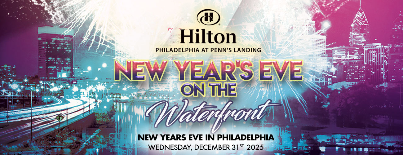 New Year's Eve ULTIMATE Fireworks Bash at the Hilton Penn's Landing