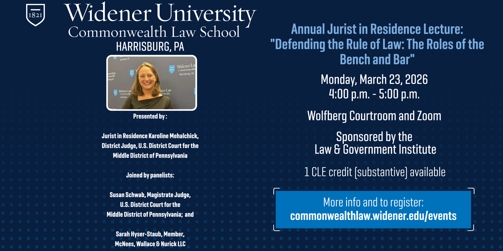 Annual Jurist in Residence Lecture: “Defending the Rule of Law: The ...