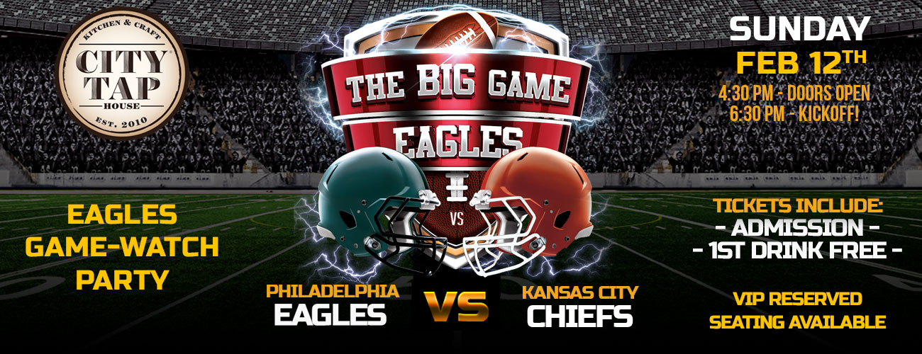 The BIG GAME Watch Party - City Tap House