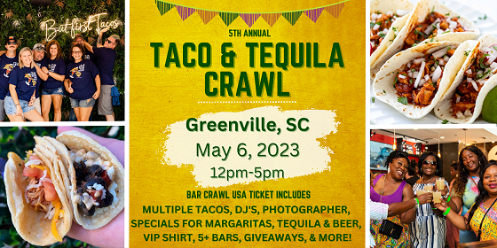 5th Annual Taco & Tequila Crawl: Greenville, SC | Greenville |  UpcomingEvents.com