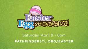 Easter Eggstravaganza at Pathfinder Church