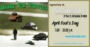 Brake For Turtles LIVE at Five Maidens Cider