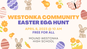 WESTONKA COMMUNITY EASTER EGG HUNT