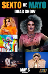 Sexto de Mayo Drag Show