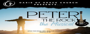 Peter The Rock - The Musical
