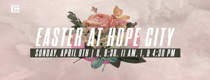 Easter at Hope City Church