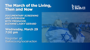 The March of the Living, Then and Now: Documentary Screening and Interview