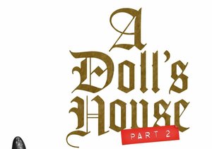 'A Doll's House, Part 2'