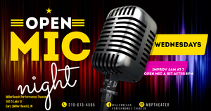 MillerBeach Wednesday Improv Jam & Comedy Open Mic