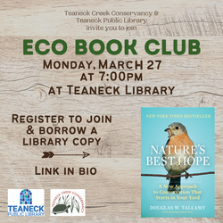 Teaneck Creek Conservancy Eco Book Club:  Nature's Last Hope