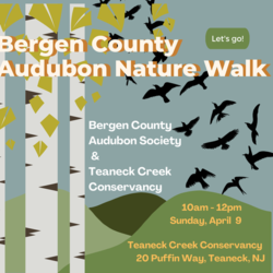 Teaneck Creek Conservancy Spring into Nature Walk with Bergen County Audubon