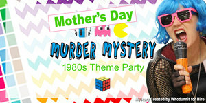 Mother's Day Murder Mystery Party - Columbia MD