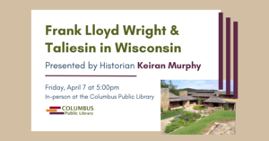 Frank Lloyd Wright and Taliesin in Wisconsin
