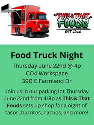 Food Truck Night with This & That Foods & Tria Frog Treats! - Thursday July 27th @ 4p