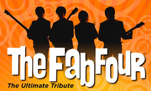 An Evening with The Fab Four: The Ultimate Tribute