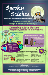 Spooky Science - October 6-21 at Beech Creek Gardens