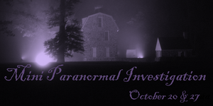 Mini-Paranormal Investigation