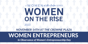 FREE: Women's Entrepreneurship Day Event, Women at the Helm