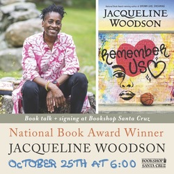 Bookshop Santa Cruz Presents: Jacqueline Woodson | REMEMBER US
