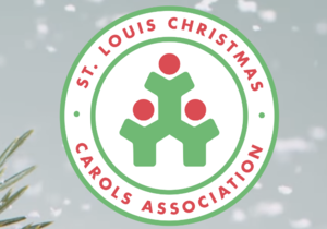 St. Louis Christmas Carols Association is booking Holiday Events now