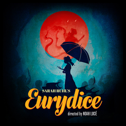 Eurydice by Sarah Ruhl