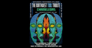 The Northwest Tool Tribute with special guests Chameleons at Tracyton Movie House on Saturday 11/4