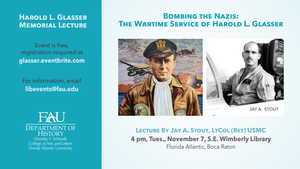 Bombing the Nazis: The Wartime Service of Harold L.Glasser Free Lecture & Exhibit, Dessert Reception