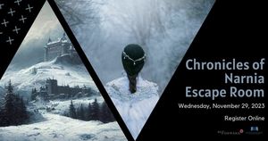 Chronicles of Narnia Escape Room (All Ages)