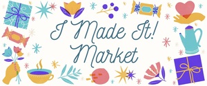 I Made It! Market Retail Shop Holiday Season