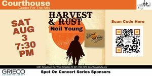 Neil Young Experience - Harvest and Rust 8-3-24 SAT 7:30PM