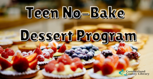 Teen No-Bake Dessert Program