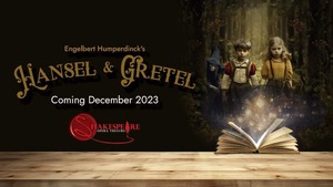 Shakespeare Opera Theatre Presents Hansel and Gretel