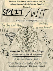 Inclusive Theater of WNY (ITOWNY) proudly presents Gary Earl Ross' "Split Wit"