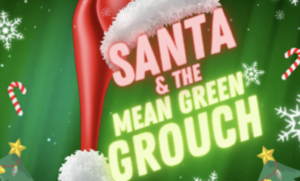 Santa and the Mean Green Grouch
