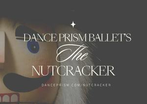 The Nutcracker presented by Dance Prism Ballet