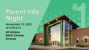 BASIS Phoenix South Prospective Parent Info Night